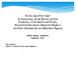 Do You See What I See?  An Exploration of the Delivery of Child Protection, Child Health