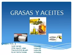 GRASAS Y ACEITES  Grupo No.