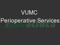 VUMC Perioperative Services