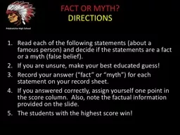 FACT OR  MYTH?  DIRECTIONS