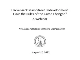 Hackensack Main Street Redevelopment:  Have the Rules of the Game Changed?