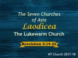 Revelation 3:14-22 The Seven Churches