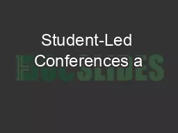 Student-Led Conferences a