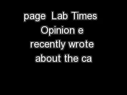 page  Lab Times  Opinion e recently wrote about the ca