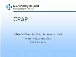 CPAP Mike  Callihan   RN,BSN, Paramedic, EMSI