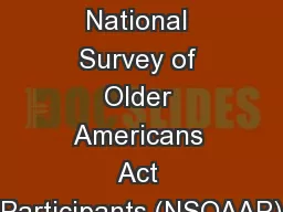 11 th  National Survey of Older Americans Act Participants (NSOAAP)