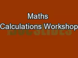 Maths Calculations Workshop