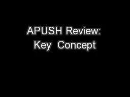 APUSH Review: Key  Concept