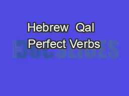 Hebrew  Qal  Perfect Verbs
