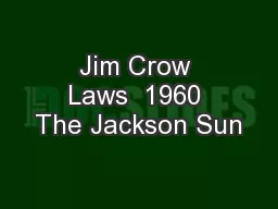 Jim Crow Laws  1960 The Jackson Sun