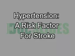 Hypertension: A Risk Factor For Stroke