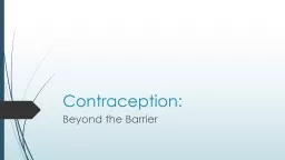 Contraception: Beyond the Barrier