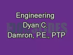 Engineering Dyan C. Damron, P.E., PTP