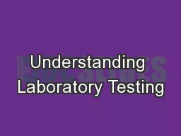 Understanding Laboratory Testing