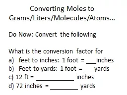 Converting Moles to Grams/Liters/Molecules/Atoms…