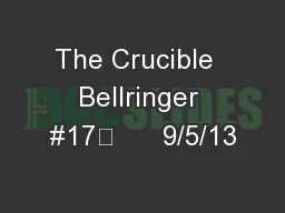 The Crucible  Bellringer #17	      9/5/13
