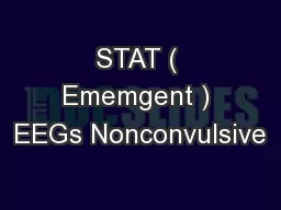STAT ( Ememgent ) EEGs Nonconvulsive