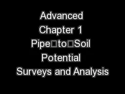 Advanced Chapter 1 Pipe‐to‐Soil Potential Surveys and Analysis