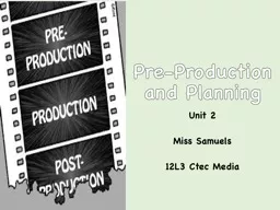Pre-Production and Planning