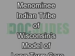 Overview of the Menominee Indian Tribe of Wisconsin’s Model of Long-Term Care