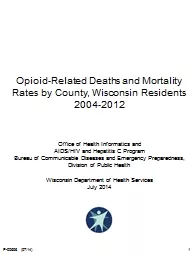 Opioid-Related Deaths and Mortality Rates by County, Wisconsin Residents