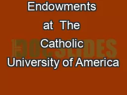 Endowments at  The Catholic University of America