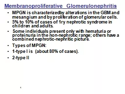 1 Membranoproliferative