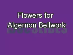 Flowers for Algernon Bellwork