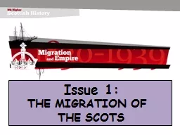 Issue 1: THE MIGRATION OF 	   THE SCOTS