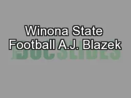 Winona State Football A.J. Blazek