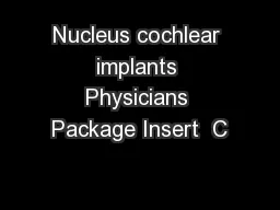 Nucleus cochlear implants Physicians Package Insert  C