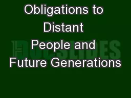 Obligations to Distant People and Future Generations