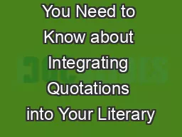 Everything You Need to Know about Integrating Quotations into Your Literary
