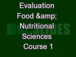 Sensory Evaluation Food & Nutritional Sciences Course 1