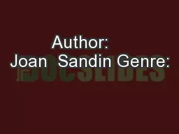 Author:    Joan  Sandin Genre: