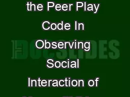 The Use of the Peer Play Code In Observing Social Interaction of Young Children