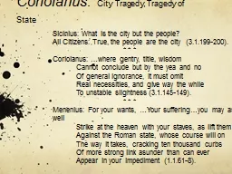 Coriolanus :  City Tragedy, Tragedy of State