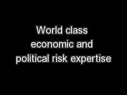 World class economic and political risk expertise