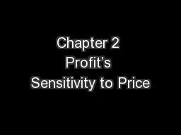 Chapter 2 Profit’s Sensitivity to Price