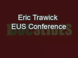 Eric Trawick EUS Conference