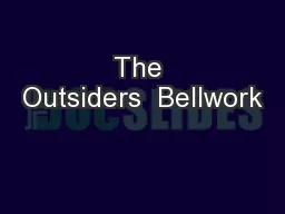 The Outsiders  Bellwork
