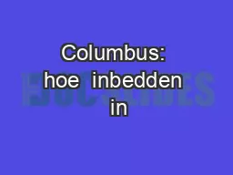 Columbus: hoe  inbedden  in
