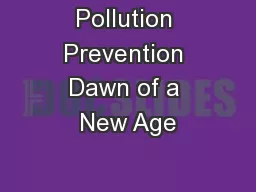 Pollution Prevention Dawn of a New Age