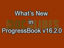 What’s New in ProgressBook v16.2.0
