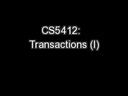 CS5412:  Transactions (I)