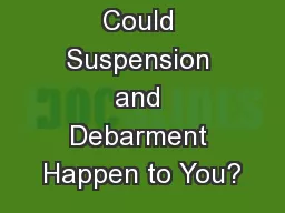 Could Suspension and Debarment Happen to You?
