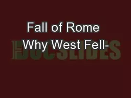 Fall of Rome Why West Fell-