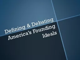 Defining & Debating America’s Founding Ideals