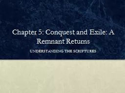 Chapter 5: Conquest and Exile: A Remnant