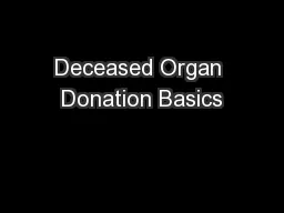 Deceased Organ Donation Basics